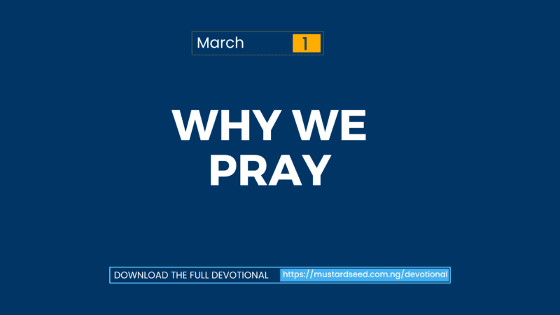 March 1: Why We Pray