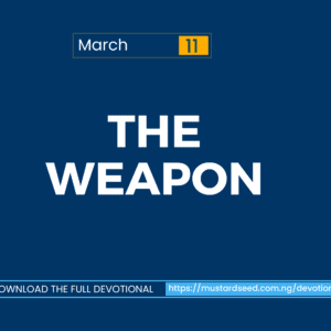March 11: The Weapon