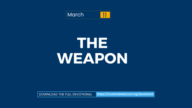 March 11: The Weapon