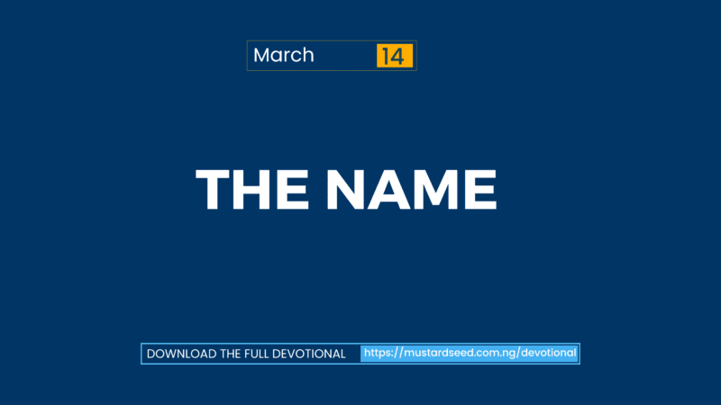 March 14: The Name