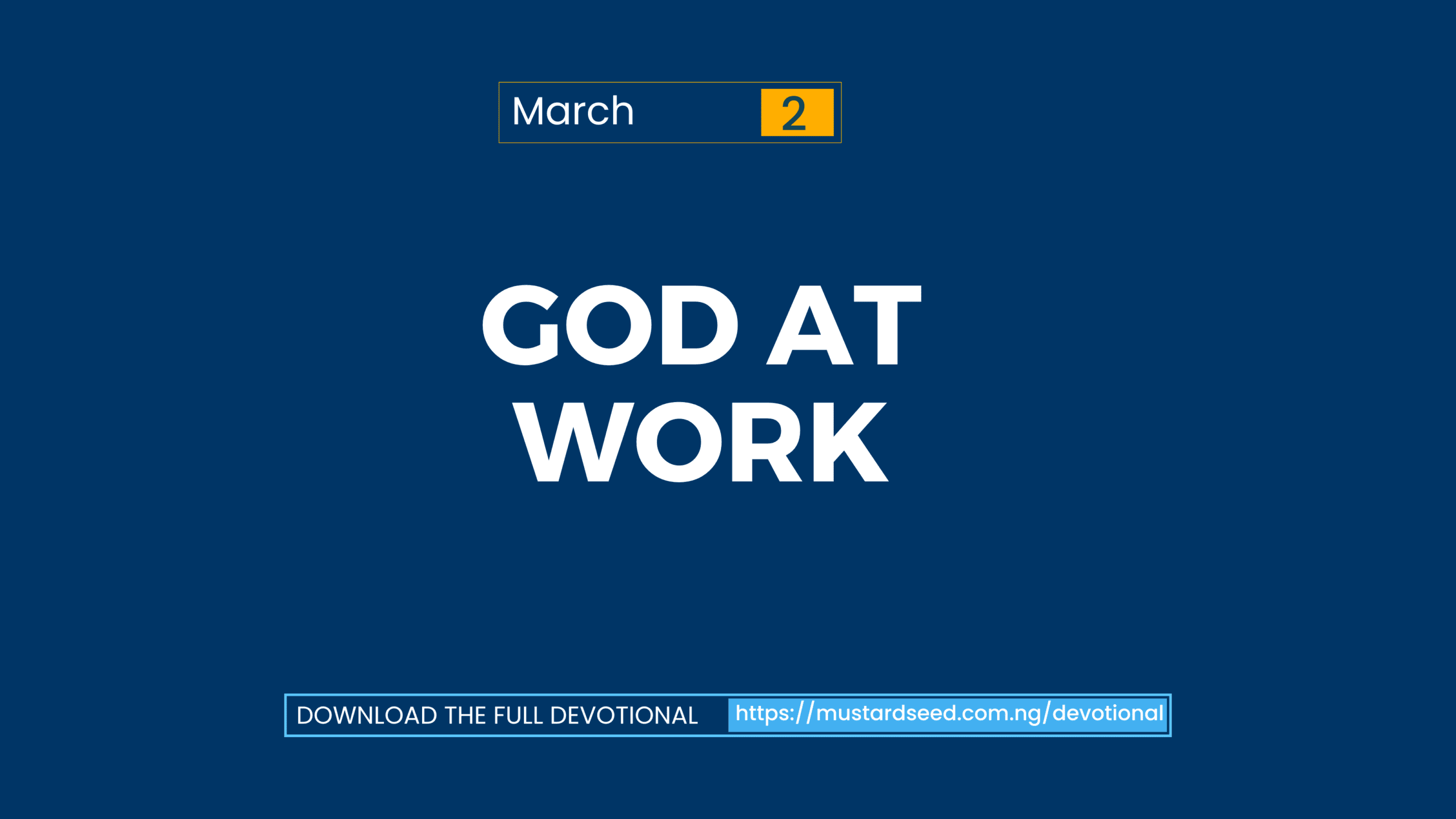March 2: God at Work