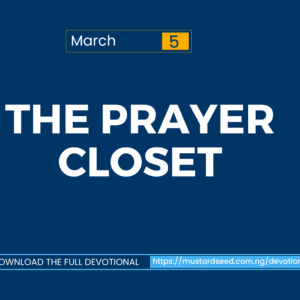 March 5: The Prayer Closet