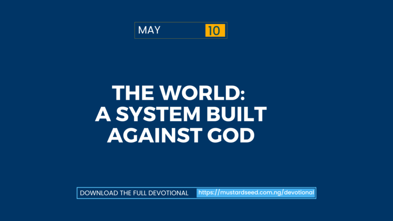 The World: A System Built Against God