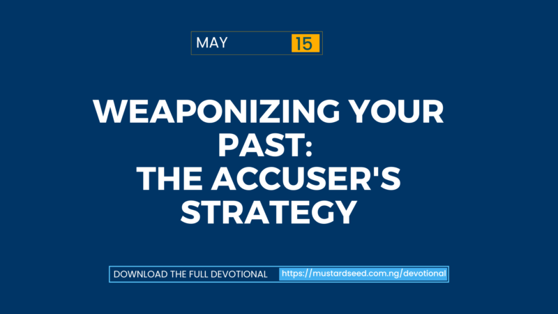  Weaponizing Your Past: The Accuser’s Strategy