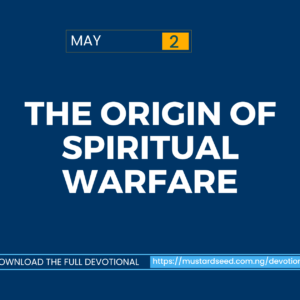 The Origin of Spiritual Warfare