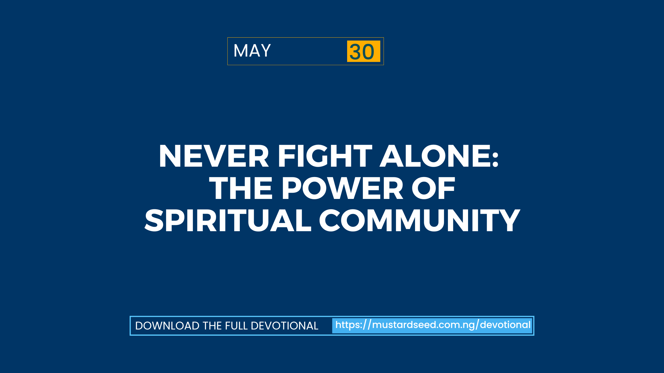 Never Fight Alone: The Power of Spiritual Community