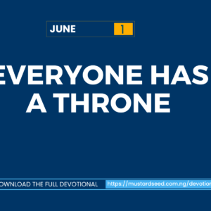 June 1: Everyone Has a Throne