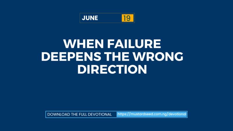 June 19: When Failure Deepens the Wrong Direction