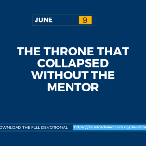 June 9: The Throne That Collapsed Without the Mentor