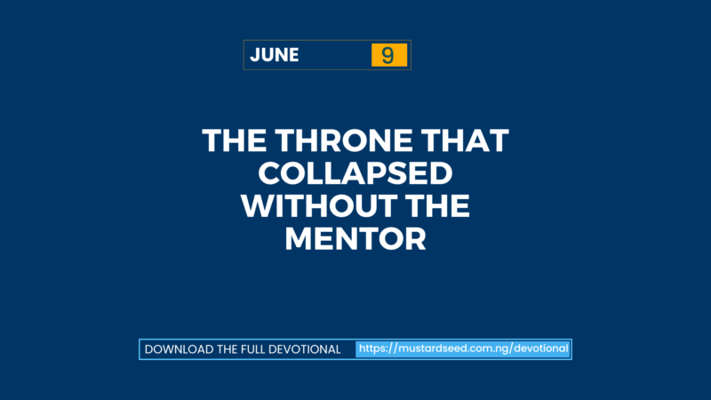 June 9: The Throne That Collapsed Without the Mentor