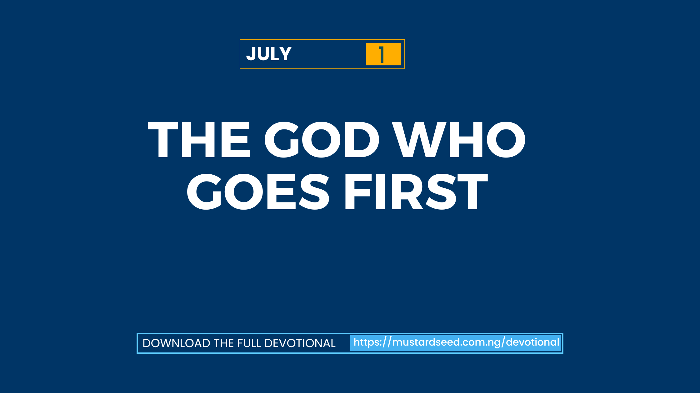 The God Who Goes First