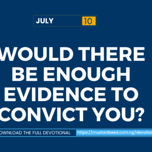 Would There Be Enough Evidence to Convict You?