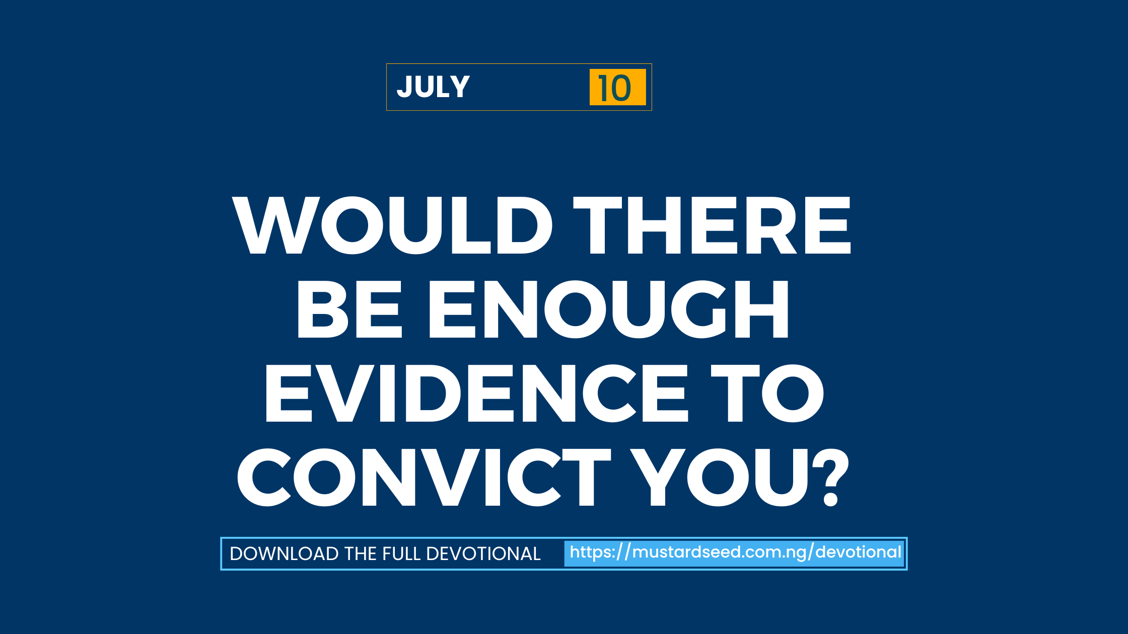 Would There Be Enough Evidence to Convict You?