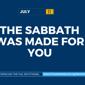 The Sabbath Was Made for You