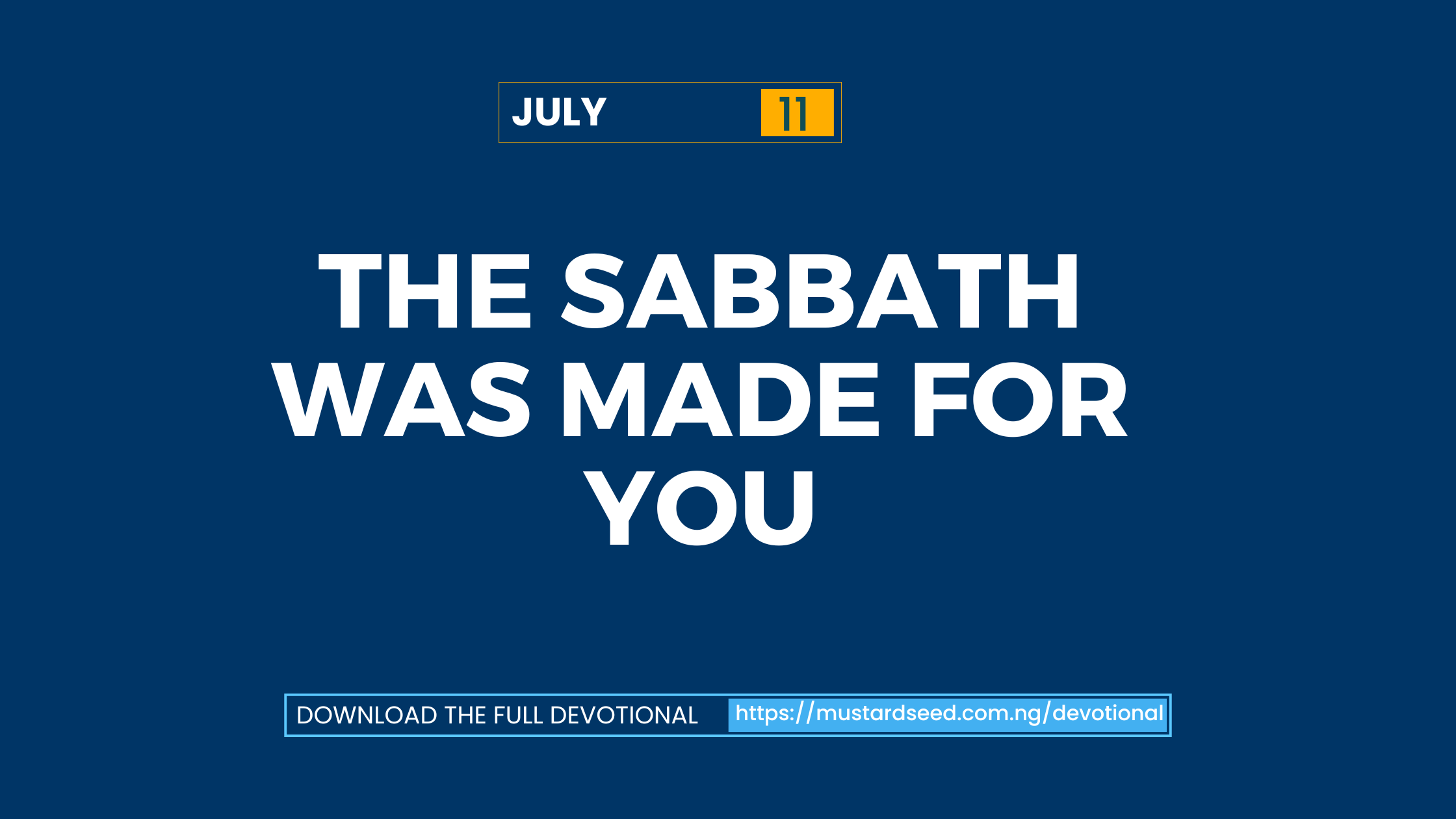 The Sabbath Was Made for You