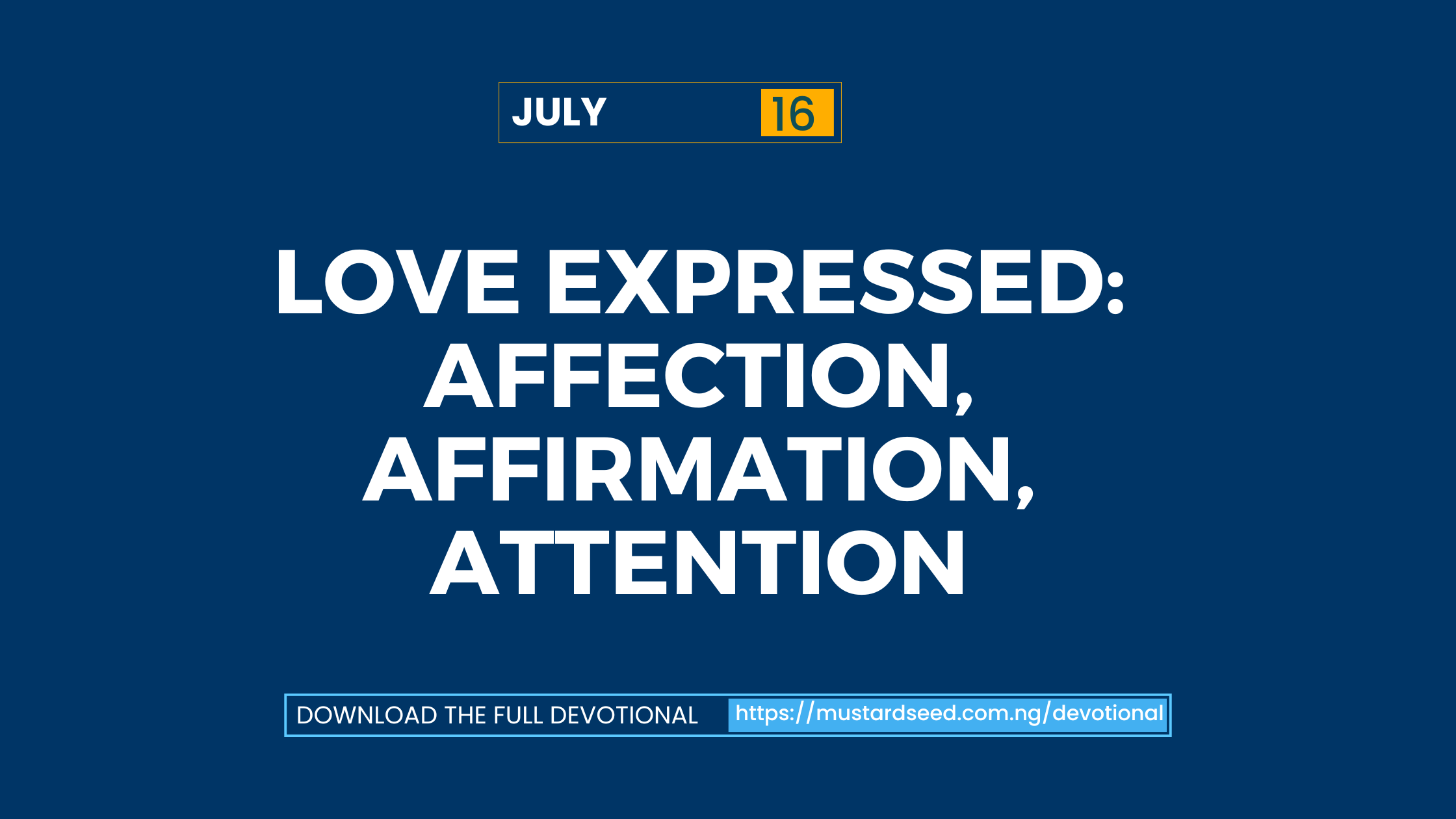 Love Expressed: Affection, Affirmation, Attention