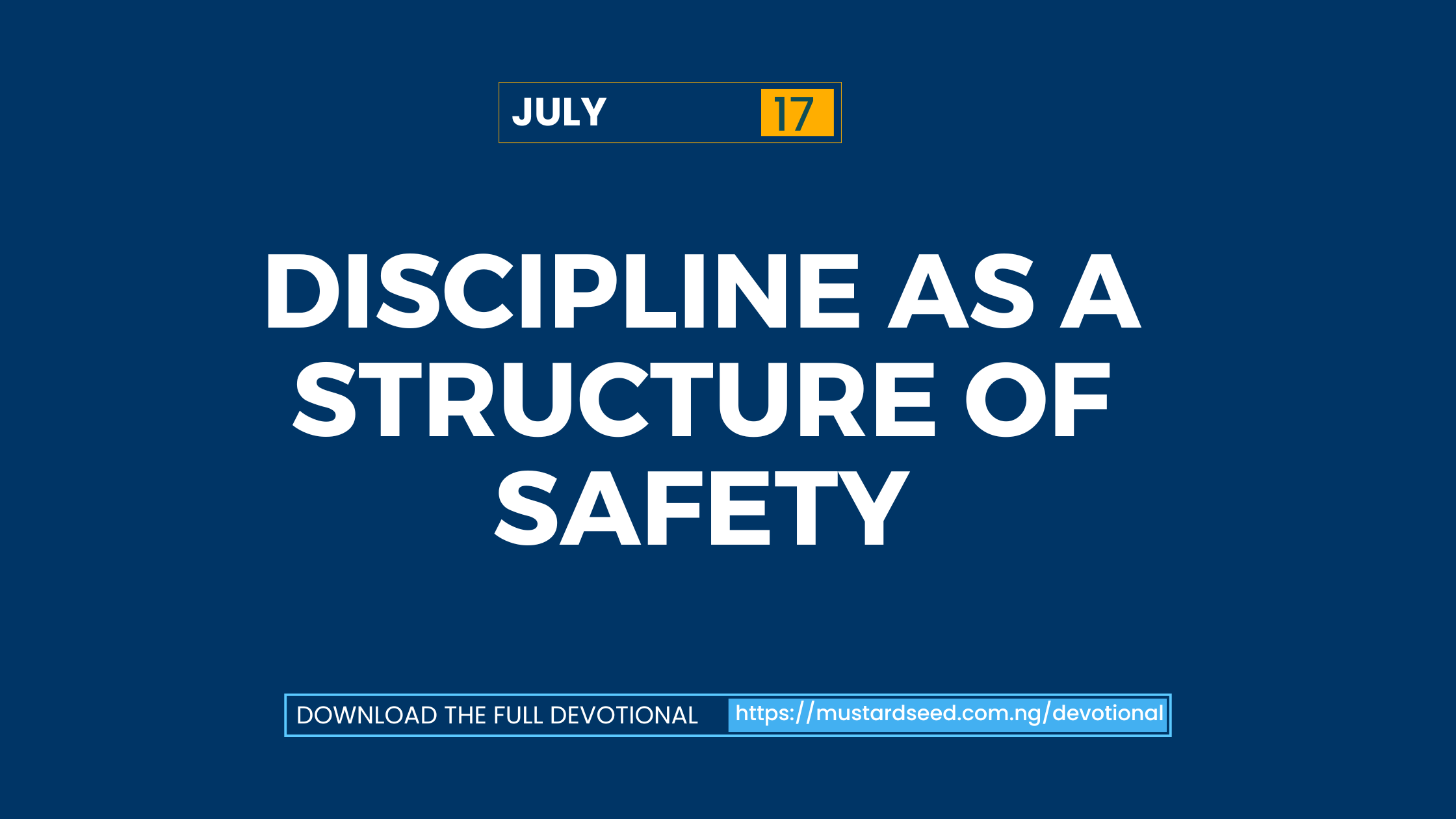Discipline as a Structure of Safety