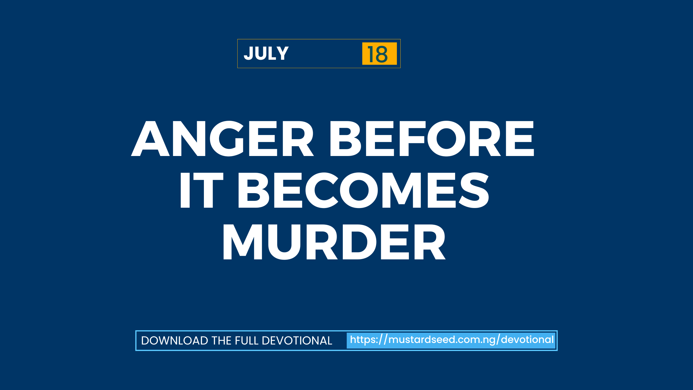 Anger Before It Becomes Murder