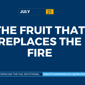 The Fruit That Replaces the Fire