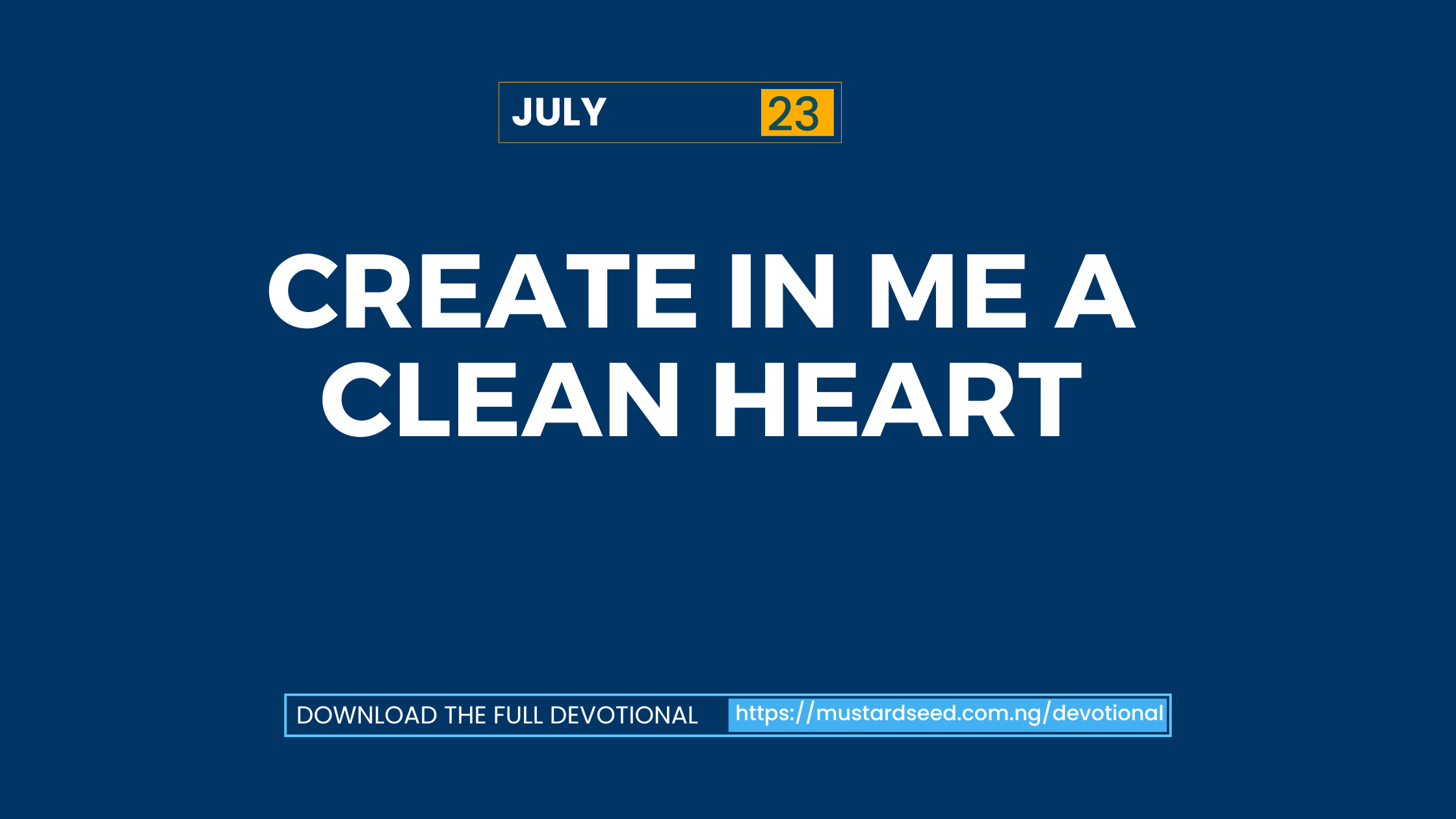 Create in Me a Clean Heart