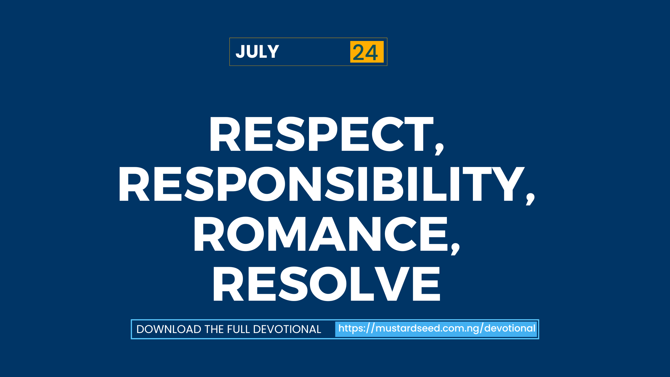 Respect, Responsibility, Romance, Resolve