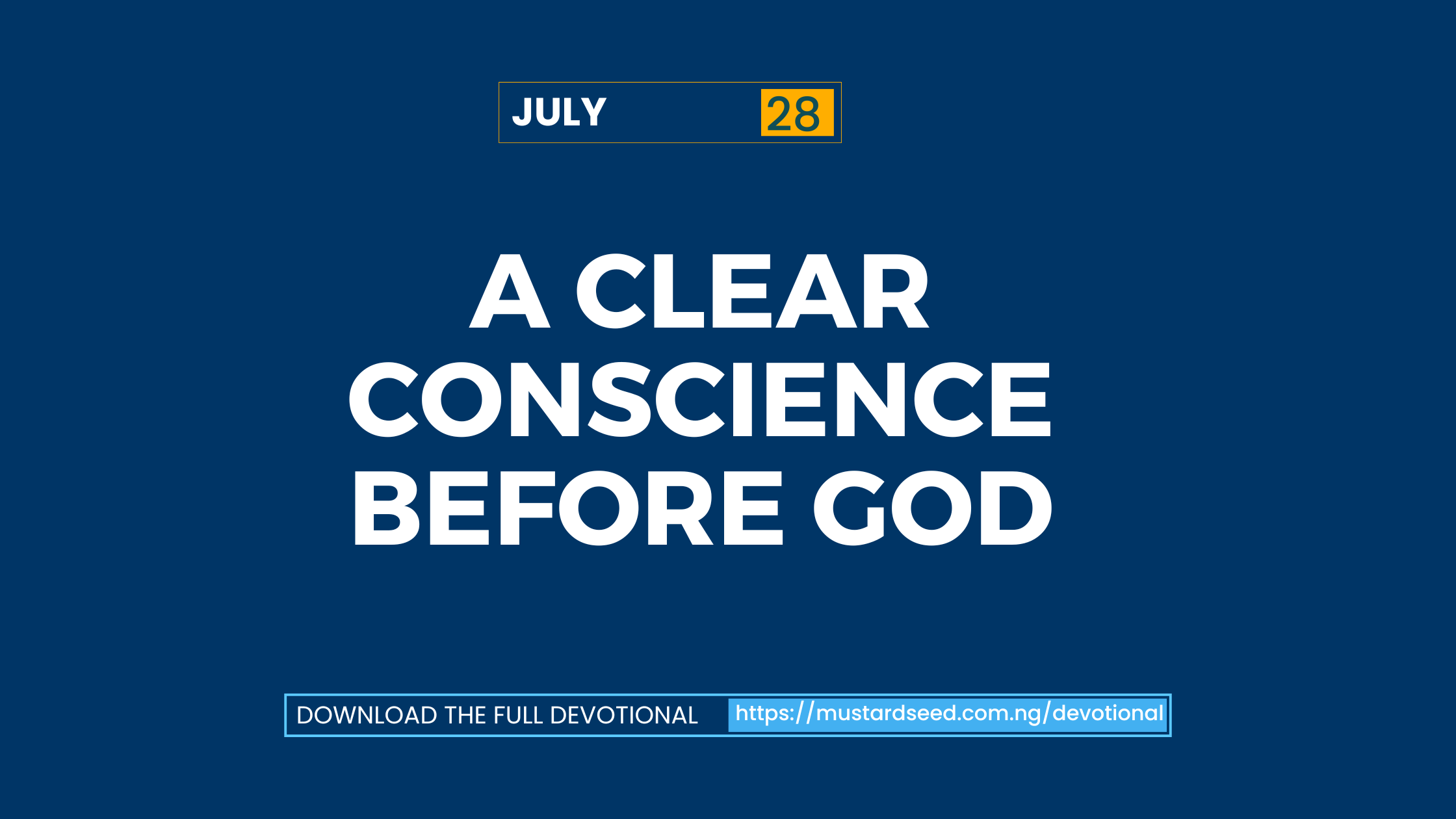 A Clear Conscience Before God