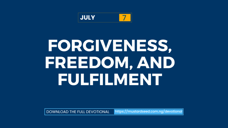 Forgiveness, Freedom, and Fulfilment
