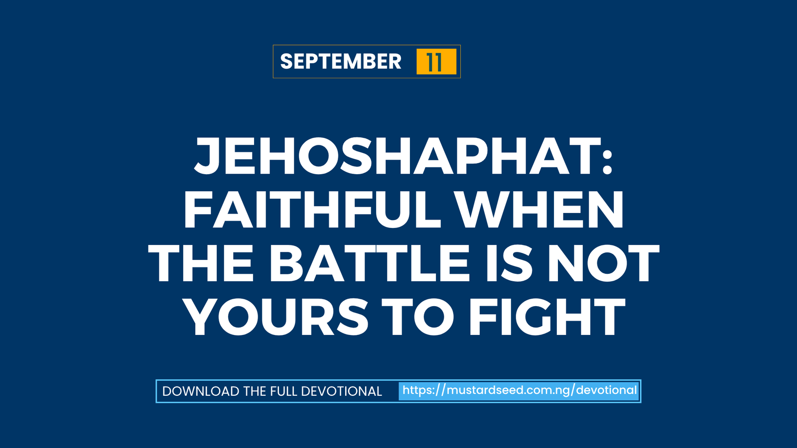 Jehoshaphat: Faithful When the Battle Is Not Yours to Fight