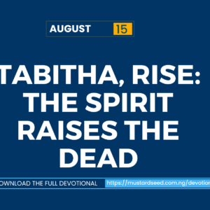 Tabitha, Rise: The Spirit Raises the Dead