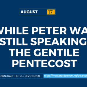 While Peter Was Still Speaking: The Gentile Pentecost