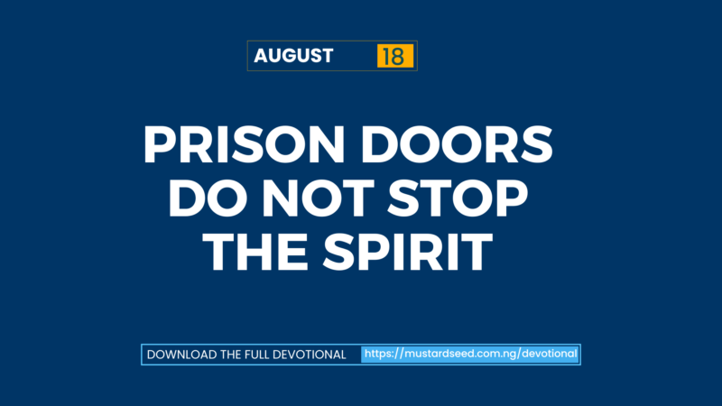 Prison Doors Do Not Stop the Spirit
