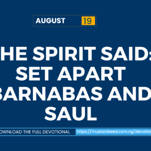 The Spirit Said: Set Apart Barnabas and Saul