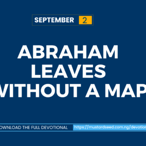 Abraham Leaves Without a Map