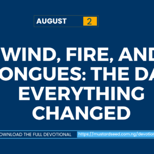 Wind, Fire, and Tongues: The Day Everything Changed