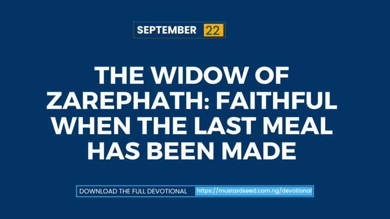 The Widow of Zarephath: Faithful When the Last Meal Has Been Made