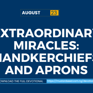 Extraordinary Miracles: Handkerchiefs and Aprons