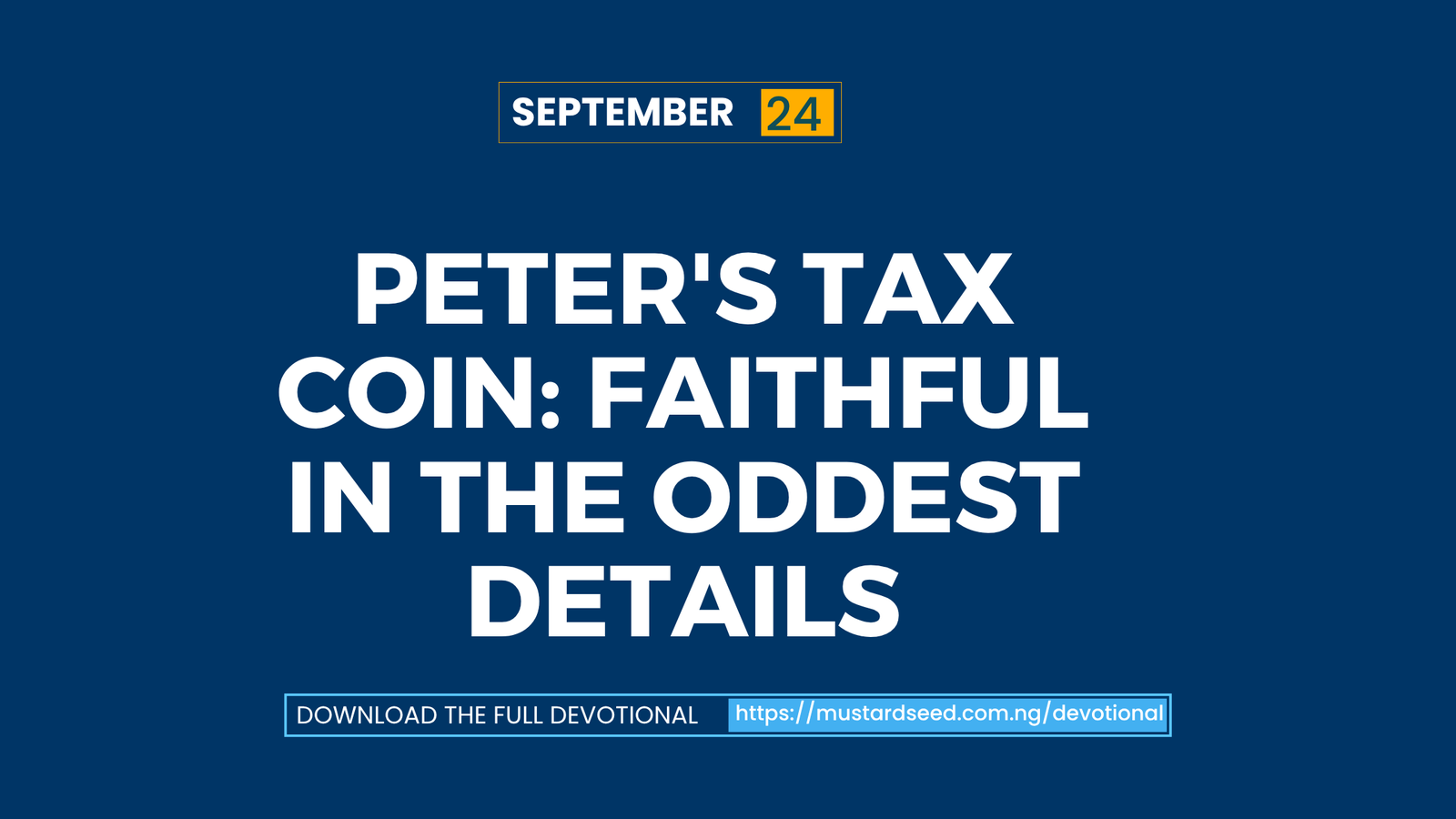 Peter’s Tax Coin: Faithful in the Oddest Details