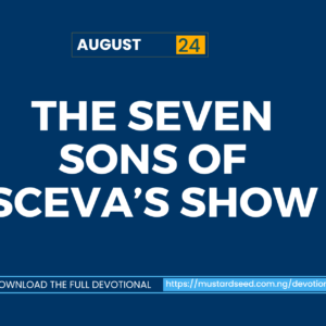 The Seven Sons of Sceva’s Show