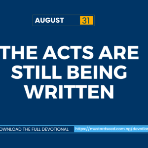 The Acts Are Still Being Written