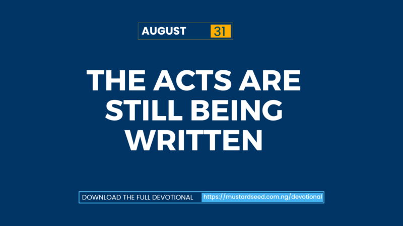 The Acts Are Still Being Written