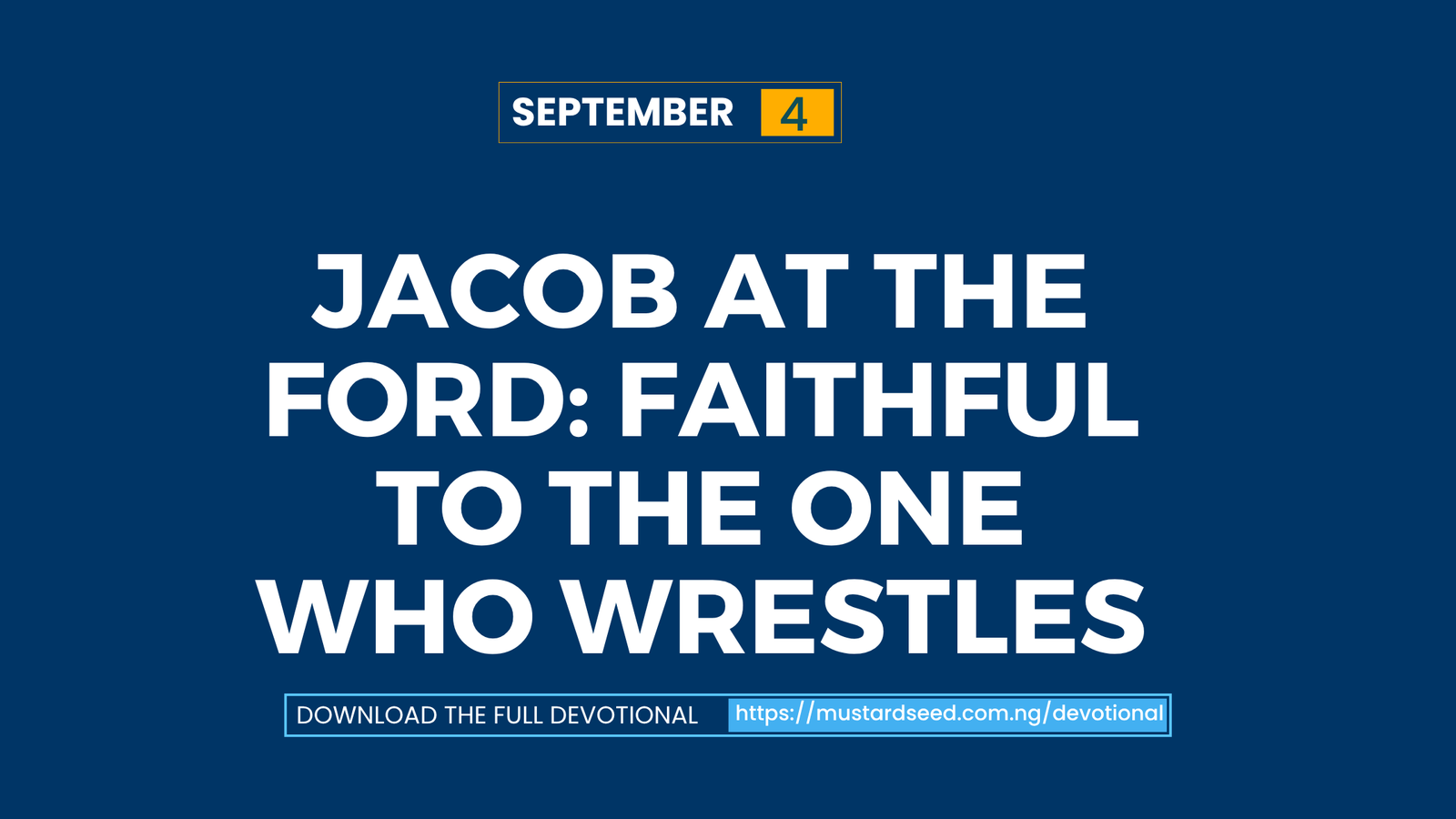 Jacob at the Ford: Faithful to the One Who Wrestles