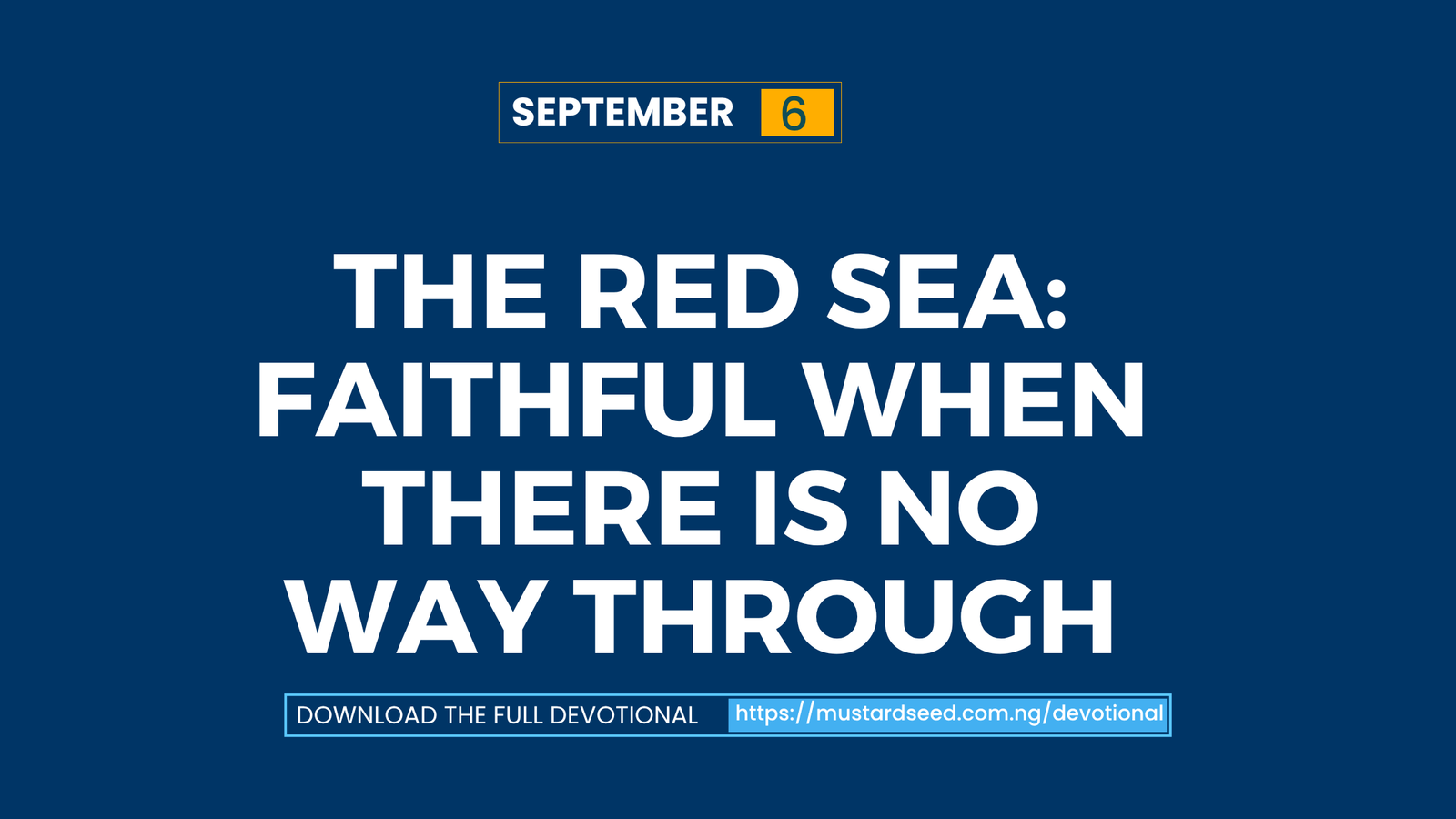 The Red Sea: Faithful When There Is No Way Through