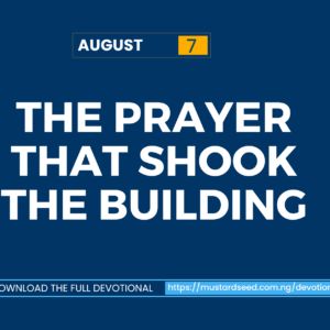 The Prayer That Shook the Building