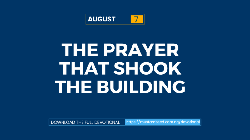 The Prayer That Shook the Building