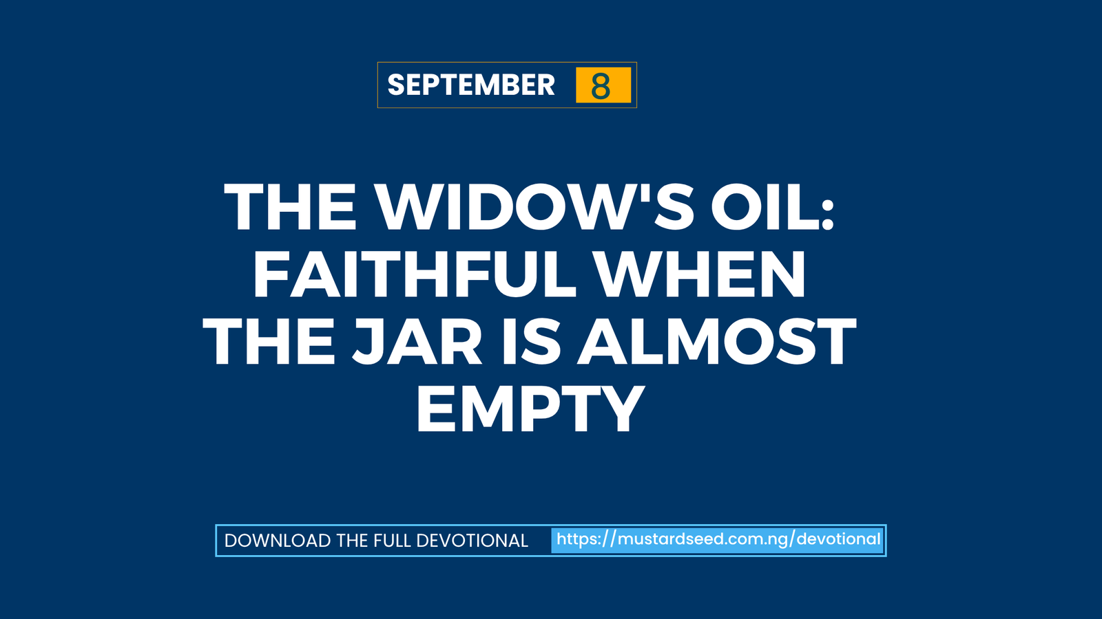 The Widow’s Oil: Faithful When the Jar Is Almost Empty