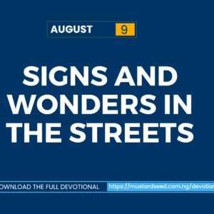 Signs and Wonders in the Streets