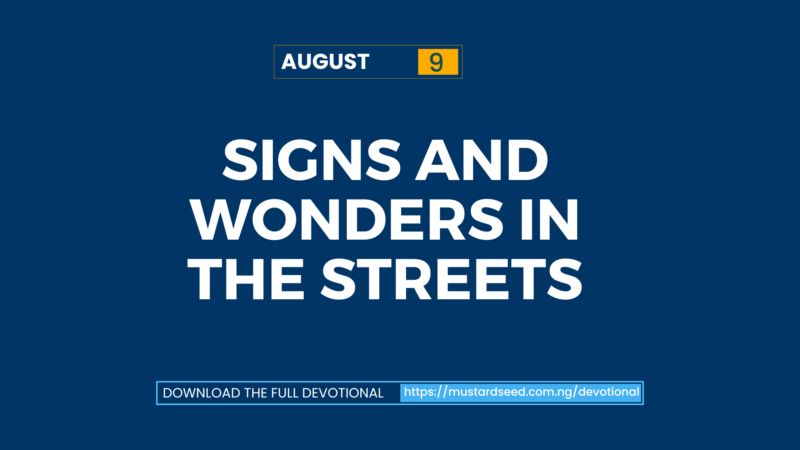 Signs and Wonders in the Streets