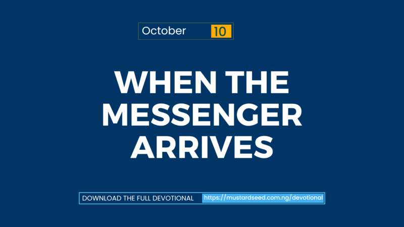When the Messenger Arrives