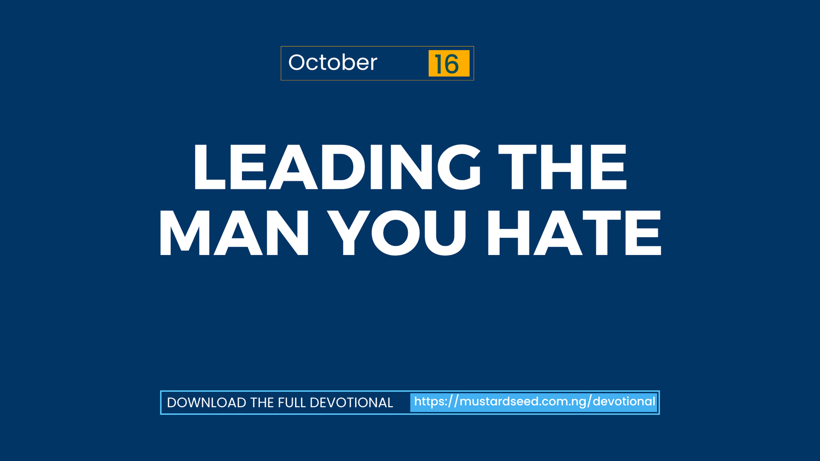 Leading the Man You Hate