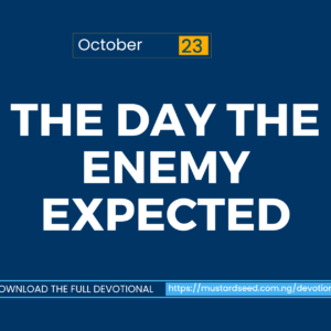 The Day the Enemy Expected